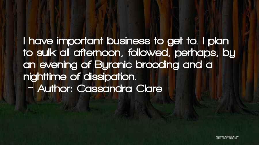 Best Business Plan Quotes By Cassandra Clare