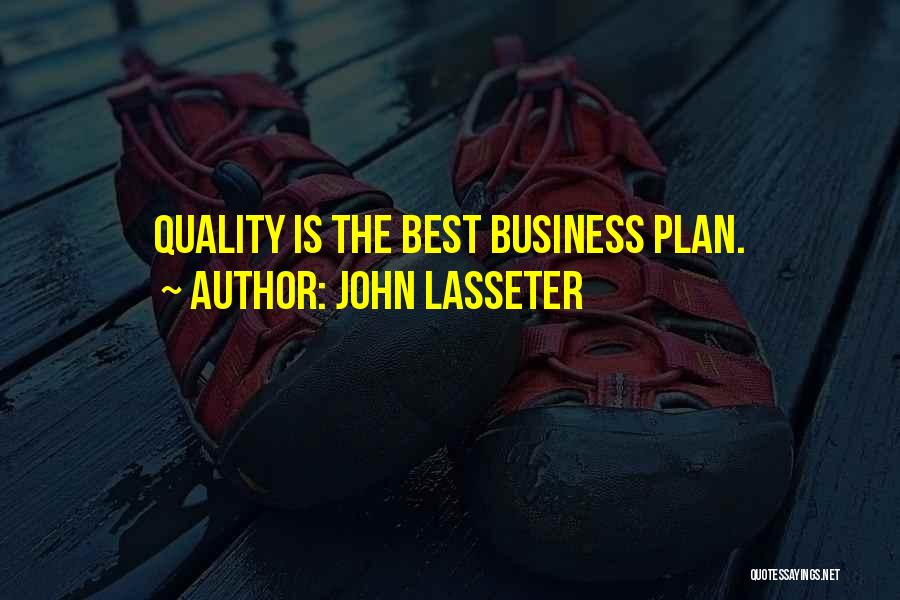 Best Business Plan Quotes By John Lasseter