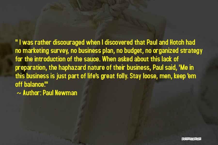 Best Business Plan Quotes By Paul Newman