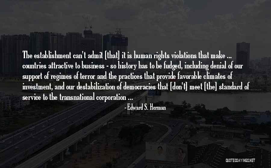 Best Business Practices Quotes By Edward S. Herman