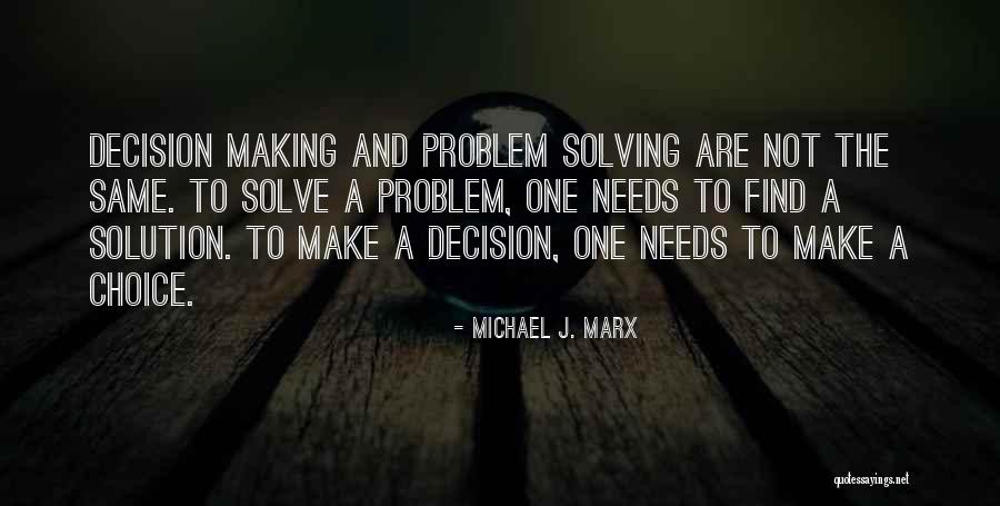 Best Business Practices Quotes By Michael J. Marx