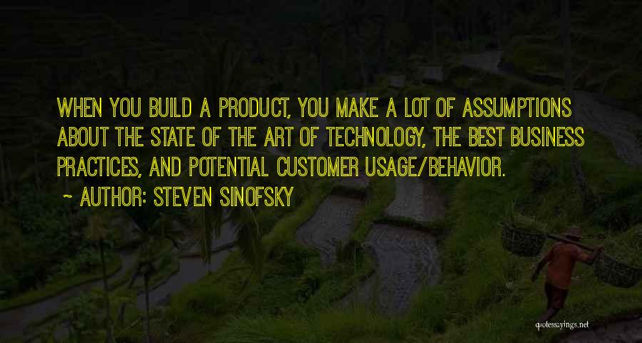 Best Business Practices Quotes By Steven Sinofsky