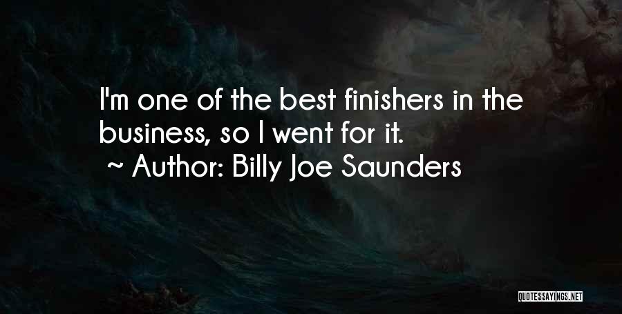 Best Business Quotes By Billy Joe Saunders