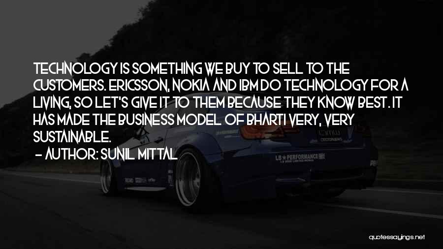 Best Business Quotes By Sunil Mittal