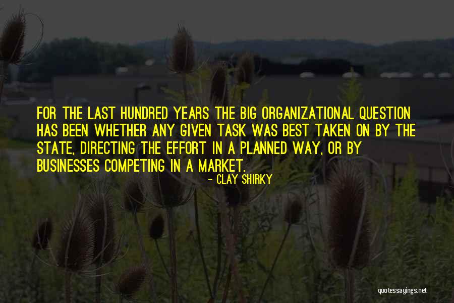 Best Businesses Quotes By Clay Shirky