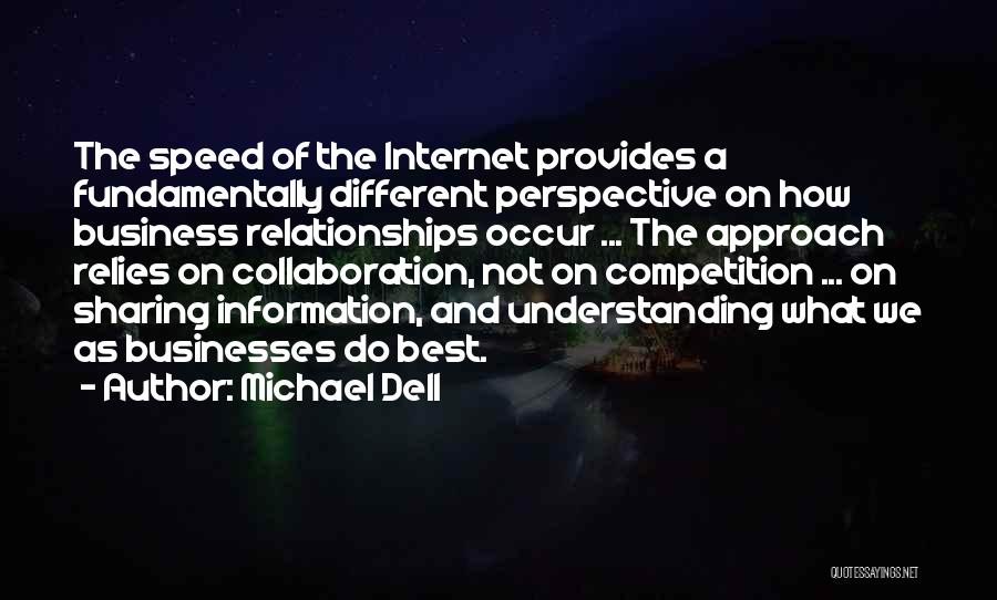 Best Businesses Quotes By Michael Dell