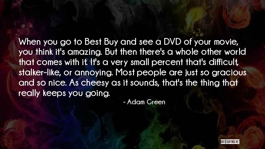 Best Buy Quotes By Adam Green
