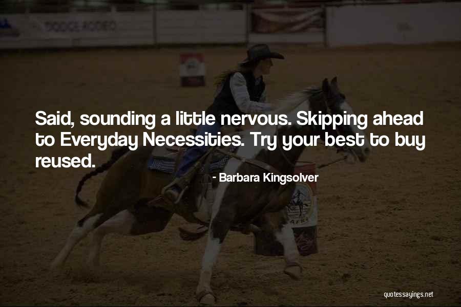 Best Buy Quotes By Barbara Kingsolver