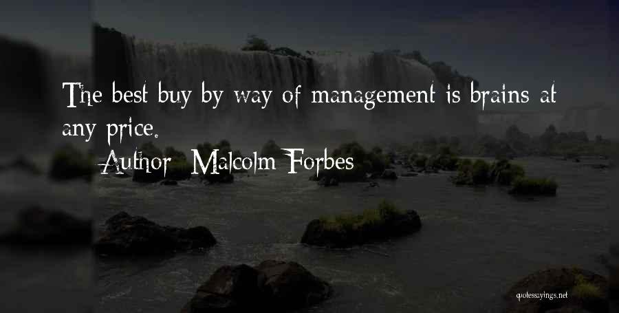Best Buy Quotes By Malcolm Forbes