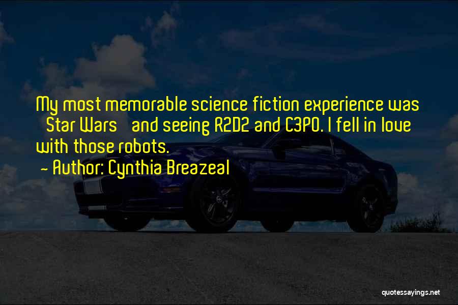 Best C3po Quotes By Cynthia Breazeal