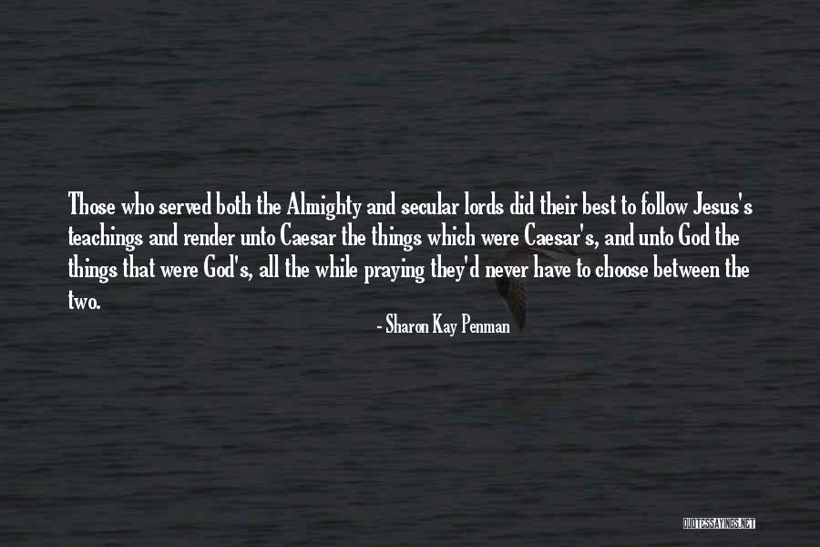 Best Caesar Quotes By Sharon Kay Penman Best Caesar Quotes By Sharon Kay Penman
