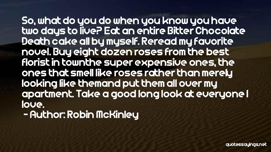 Best Cake Quotes By Robin McKinley