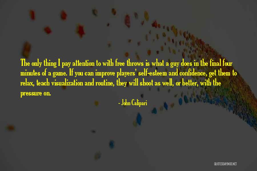 Best Calipari Quotes By John Calipari Best Calipari Quotes By John Calipari