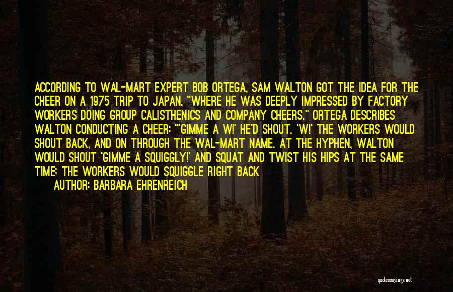 Best Calisthenics Quotes By Barbara Ehrenreich