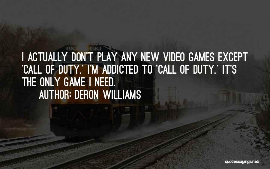 Best Call Of Duty 4 Quotes By Deron Williams