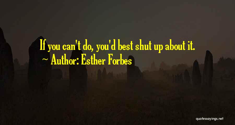 Best Can Do Quotes By Esther Forbes