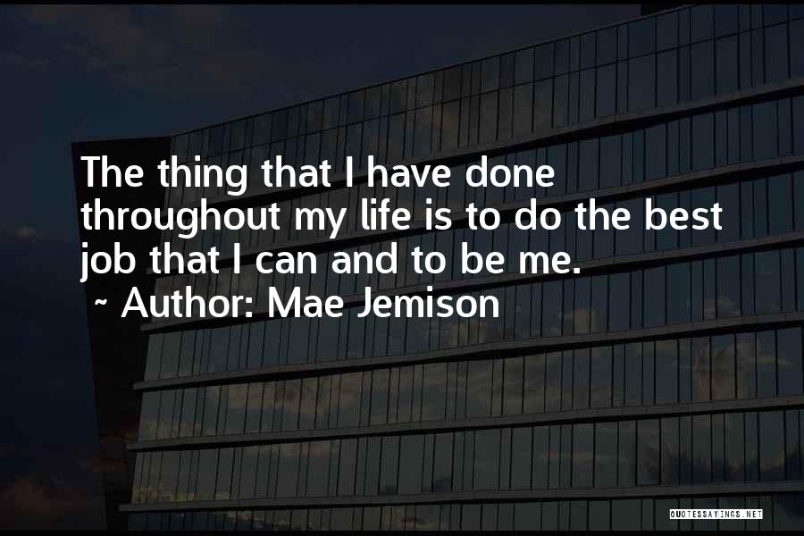 Best Can Do Quotes By Mae Jemison