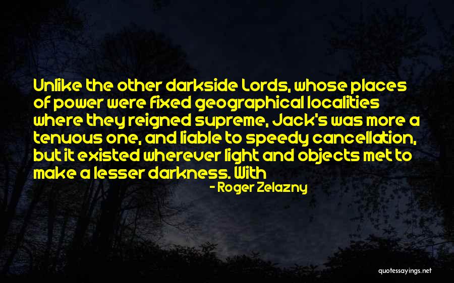 Best Cancellation Quotes By Roger Zelazny Best Cancellation Quotes By Roger Zelazny