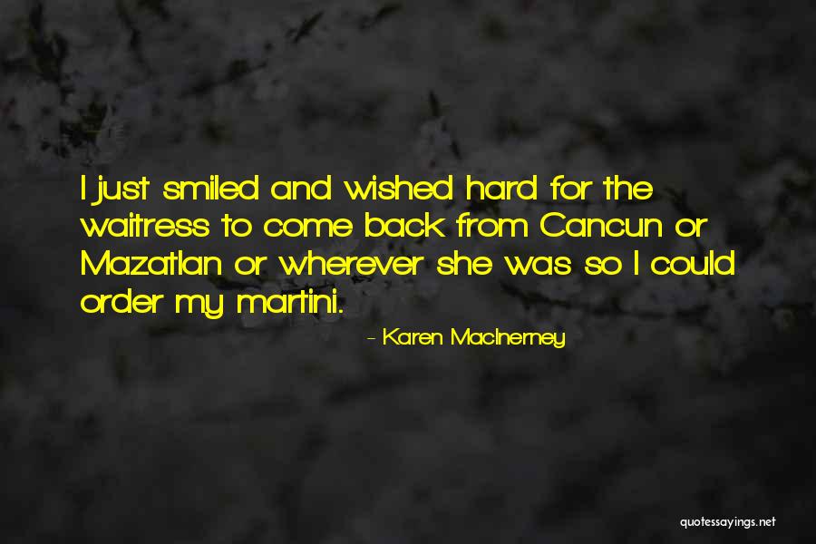 Best Cancun Quotes By Karen MacInerney Best Cancun Quotes By Karen MacInerney