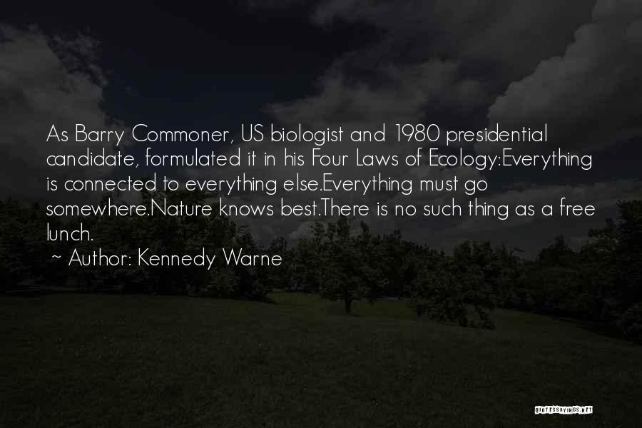 Best Candidate Quotes By Kennedy Warne