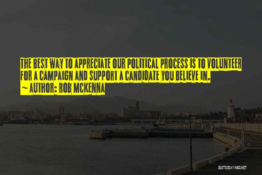 Best Candidate Quotes By Rob McKenna