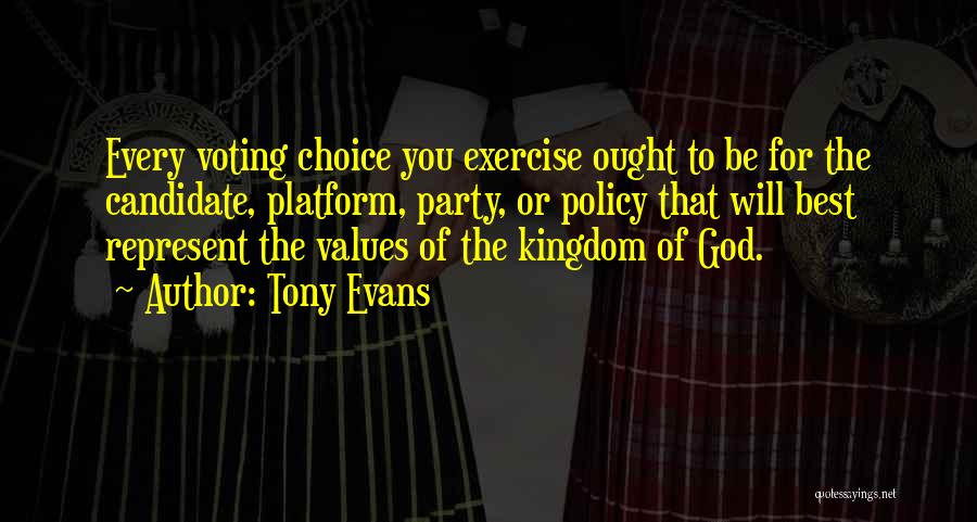 Best Candidate Quotes By Tony Evans