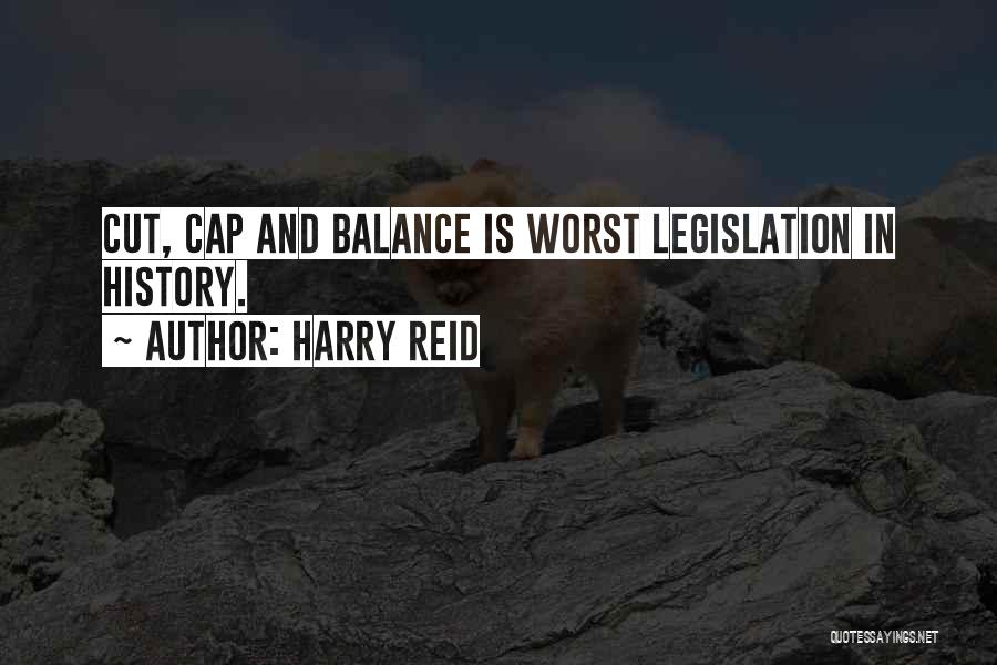 Best Cap Quotes By Harry Reid