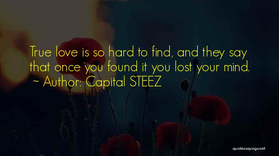 Best Capital Steez Quotes By Capital STEEZ