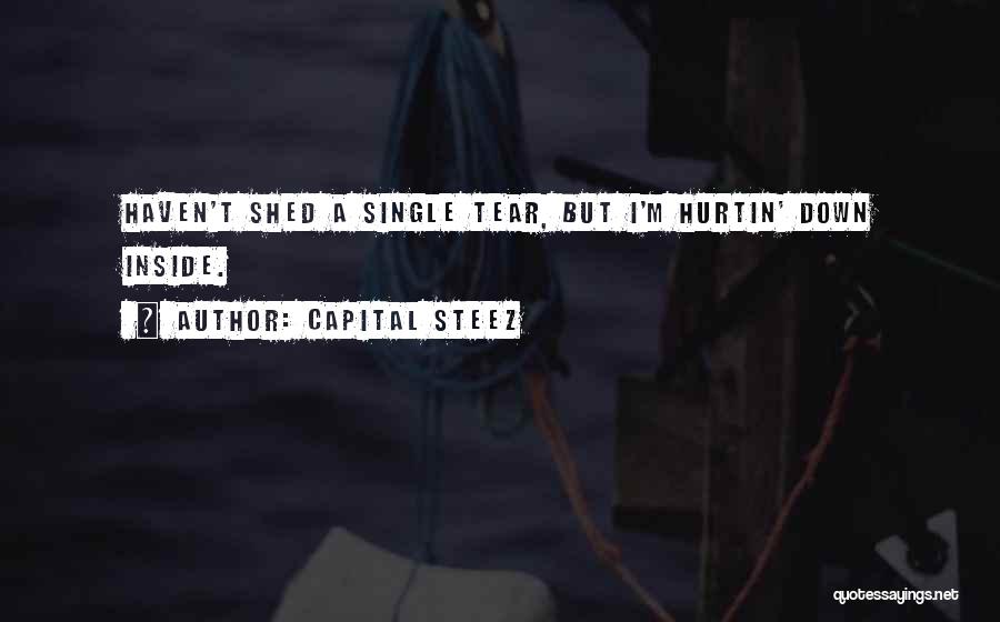 Best Capital Steez Quotes By Capital STEEZ