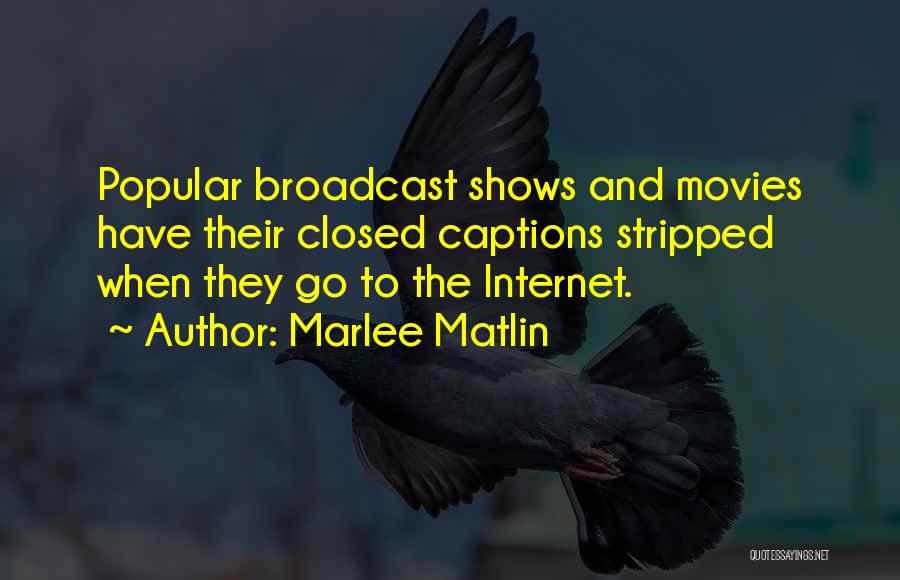 Best Captions Quotes By Marlee Matlin