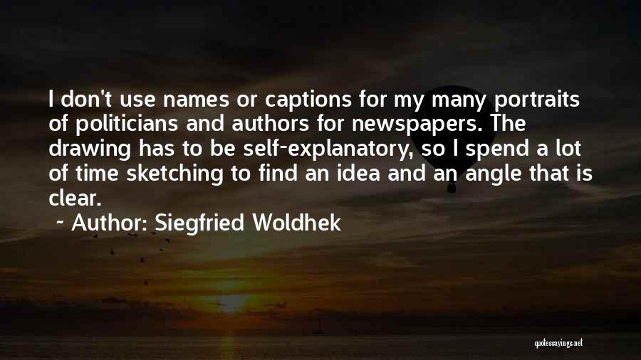 Best Captions Quotes By Siegfried Woldhek