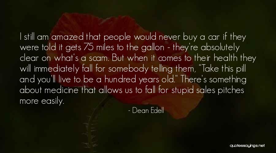 Best Car Sales Quotes By Dean Edell