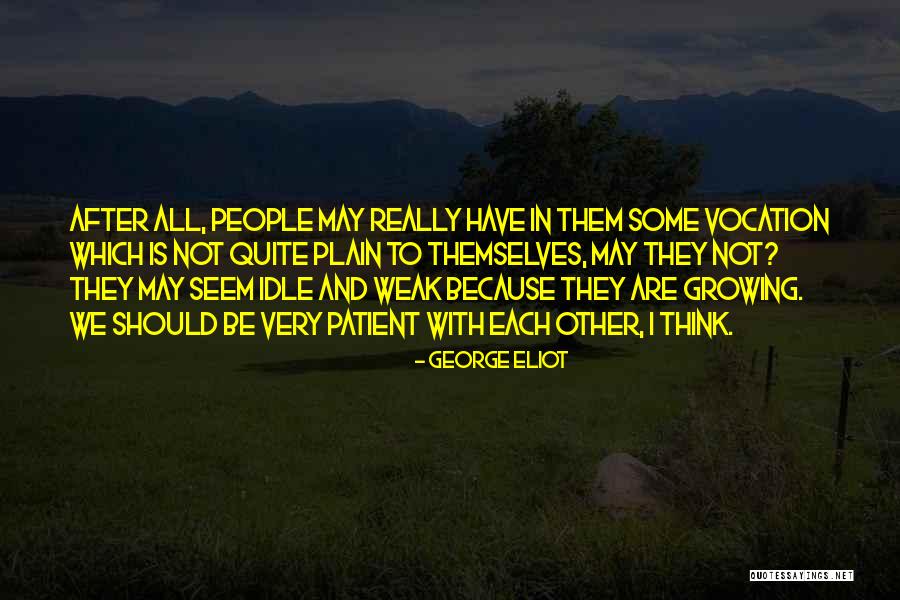 Best Career Growth Quotes By George Eliot Best Career Growth Quotes By George Eliot