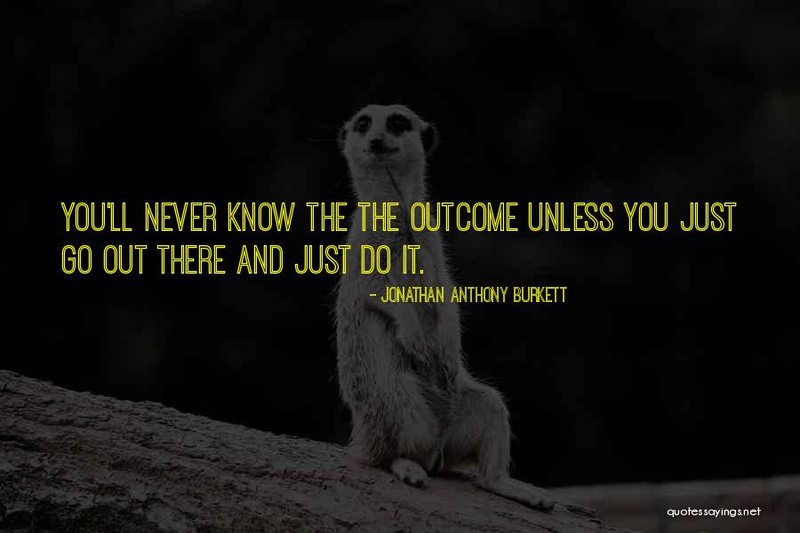 Best Career Growth Quotes By Jonathan Anthony Burkett Best Career Growth Quotes By Jonathan Anthony Burkett