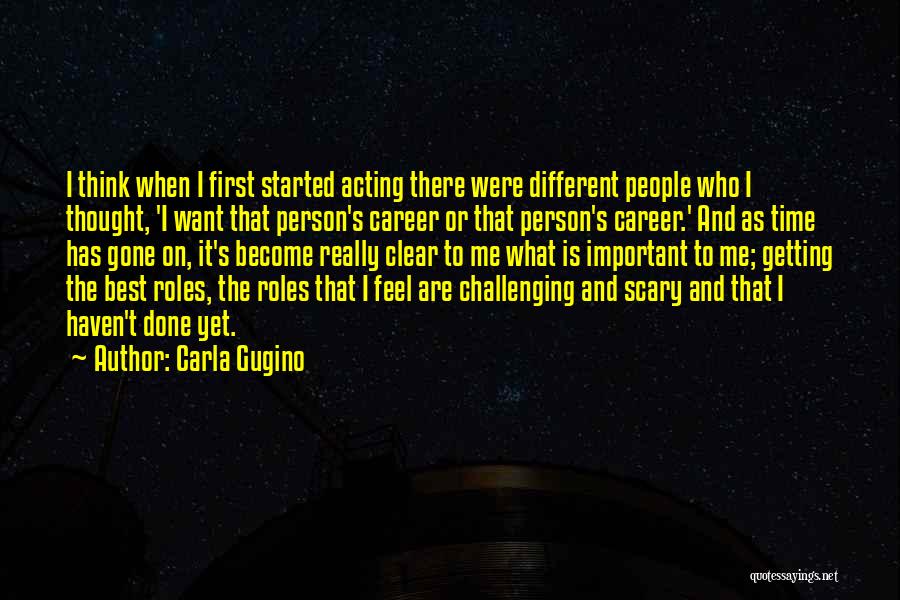 Best Career Quotes By Carla Gugino