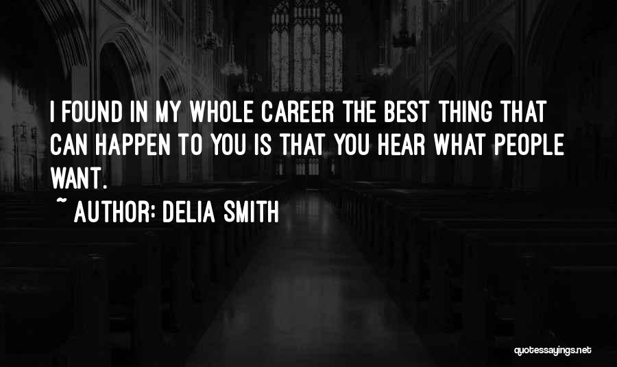 Best Career Quotes By Delia Smith