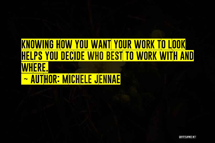 Best Career Quotes By Michele Jennae