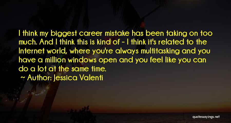 Best Career Related Quotes By Jessica Valenti