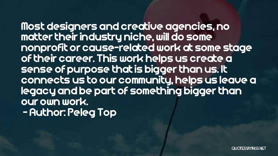 Best Career Related Quotes By Peleg Top