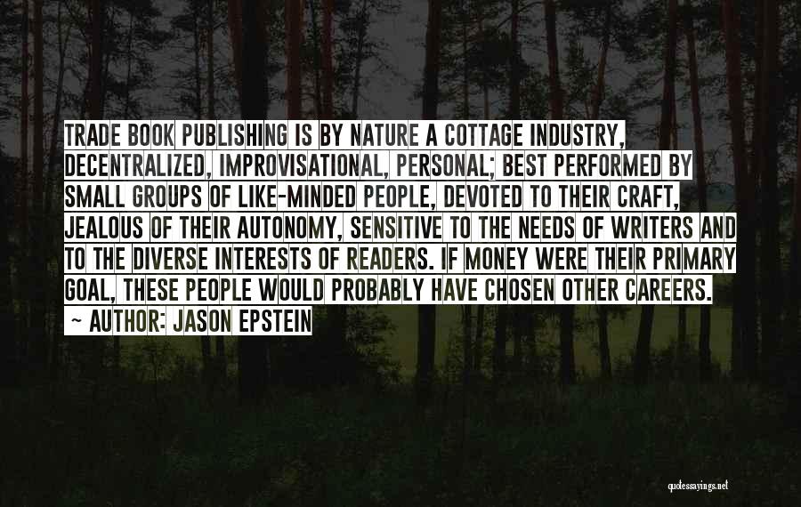 Best Careers Quotes By Jason Epstein