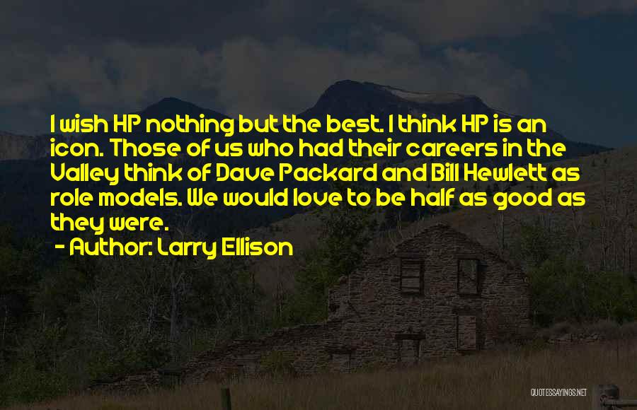 Best Careers Quotes By Larry Ellison