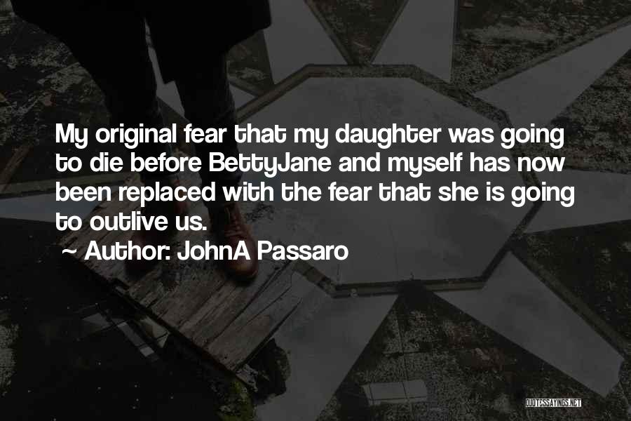 Best Caregiver Quotes By JohnA Passaro