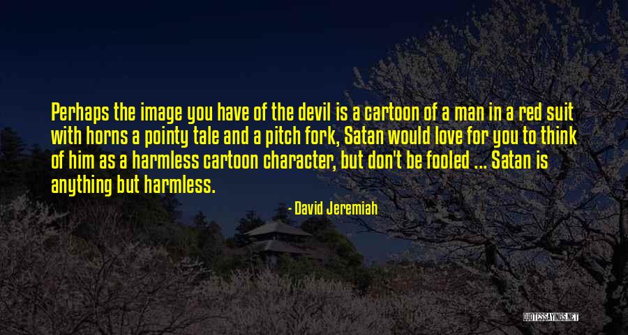 Best Cartoon Love Quotes By David Jeremiah