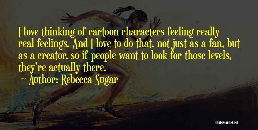 Best Cartoon Love Quotes By Rebecca Sugar