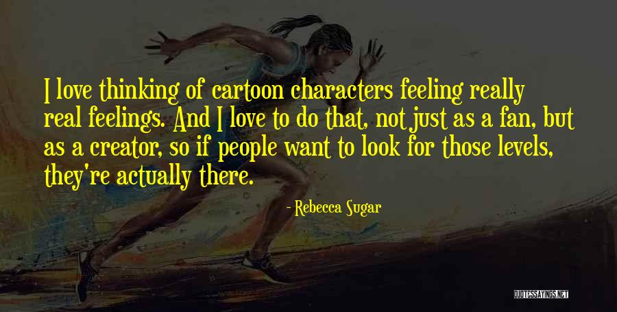 Best Cartoon Love Quotes By Rebecca Sugar