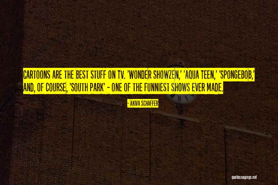 Best Cartoons Quotes By Akiva Schaffer Best Cartoons Quotes By Akiva Schaffer