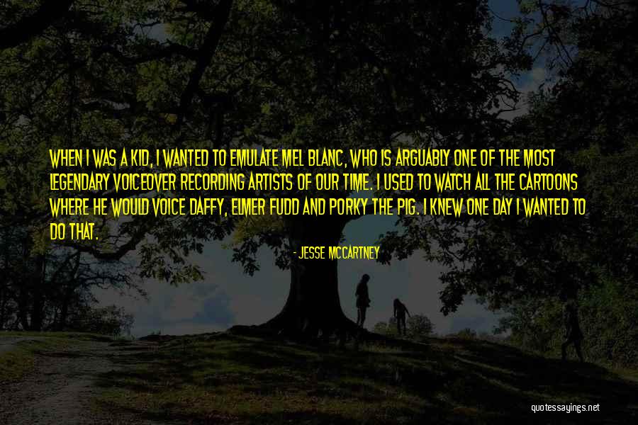 Best Cartoons Quotes By Jesse McCartney Best Cartoons Quotes By Jesse McCartney