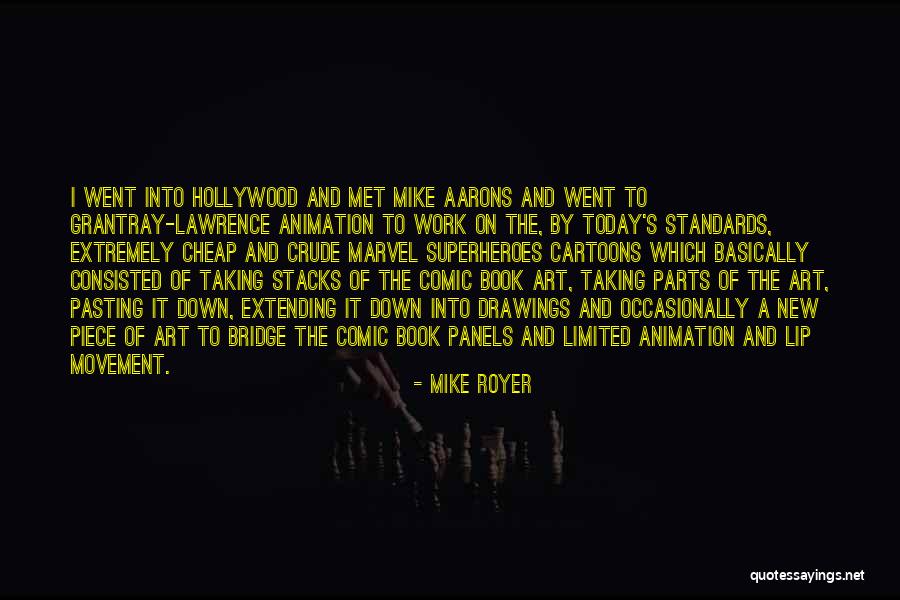 Best Cartoons Quotes By Mike Royer Best Cartoons Quotes By Mike Royer