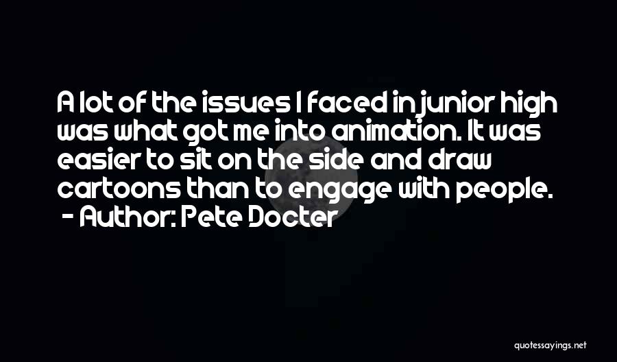 Best Cartoons Quotes By Pete Docter