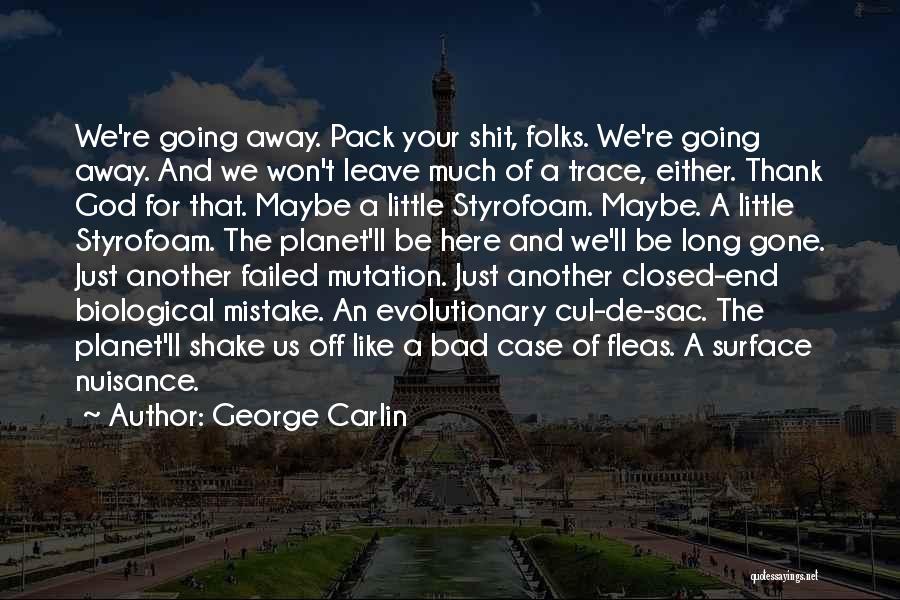 Best Case Closed Quotes By George Carlin